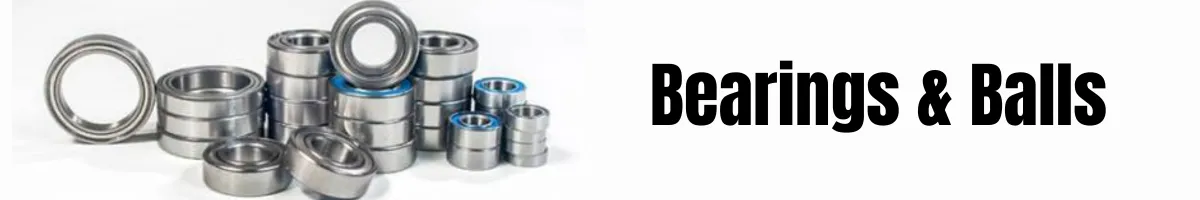 BEARINGS & BALLS