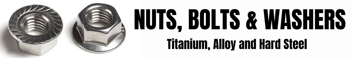 NUTS BOLTS & FASTENERS